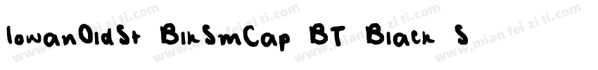 IowanOldSt BlkSmCap BT Black Small字体转换